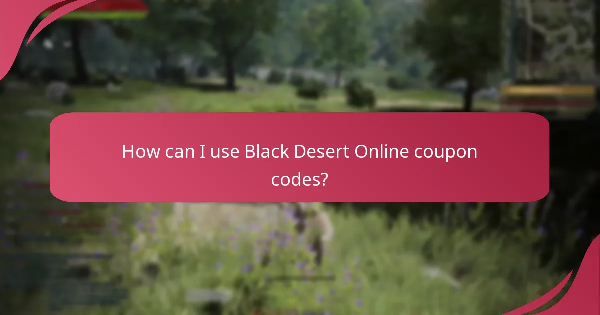 How can I use Black Desert Online coupon codes?