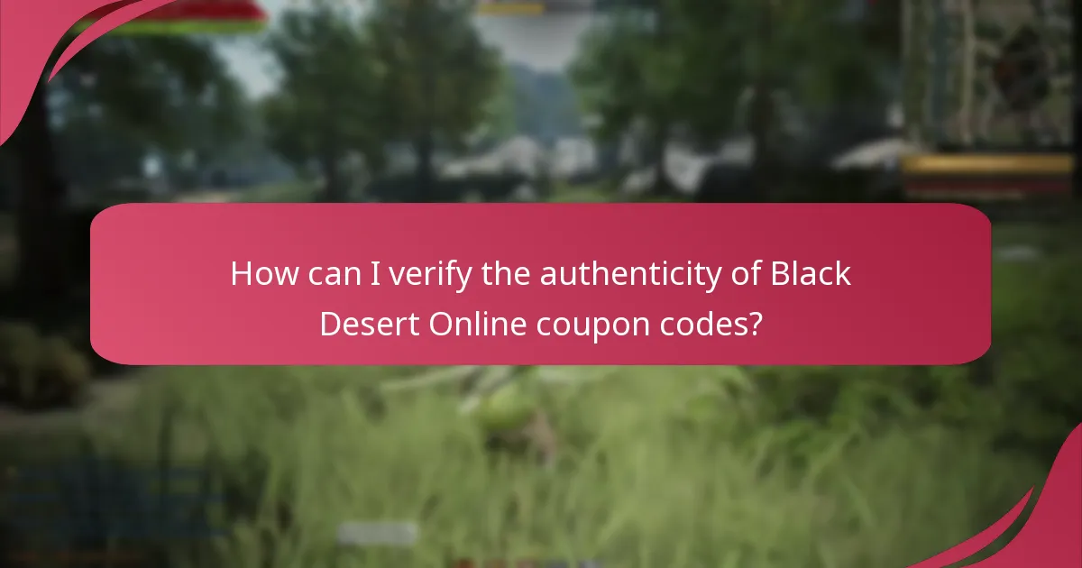 How can I verify the authenticity of Black Desert Online coupon codes?