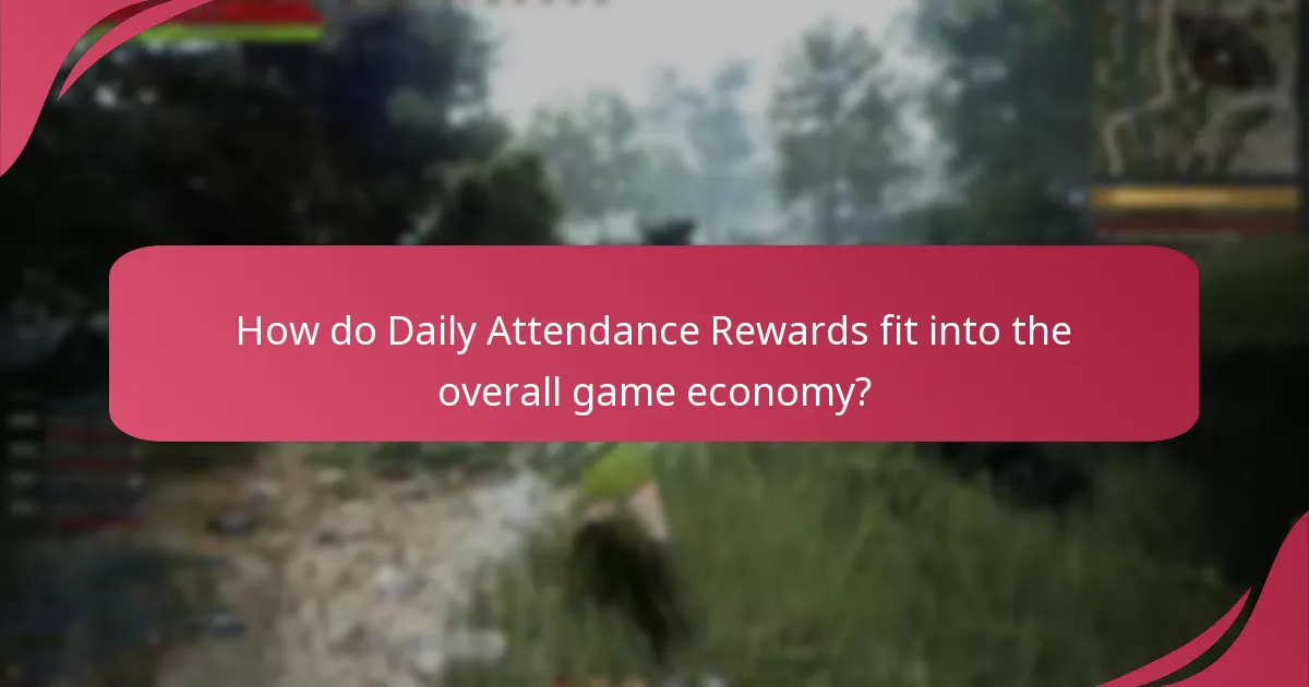 How do Daily Attendance Rewards fit into the overall game economy?