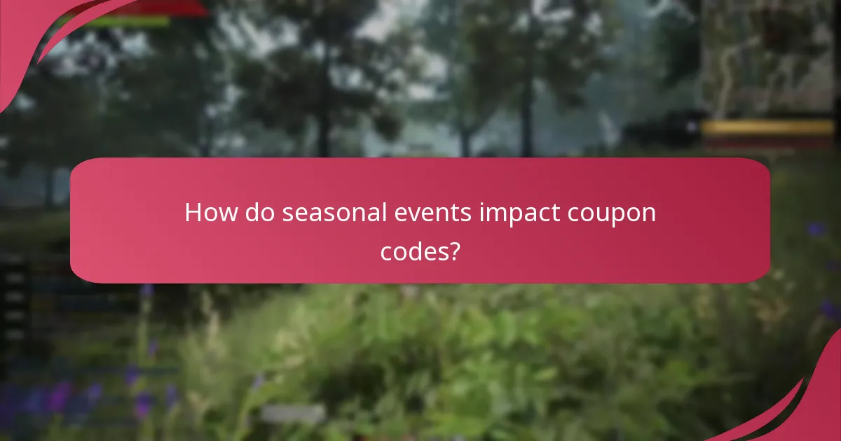 How do seasonal events impact coupon codes?