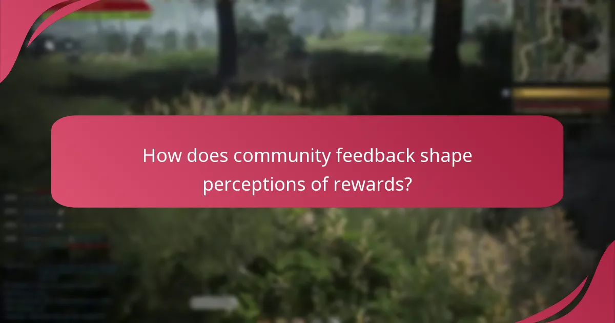 How does community feedback shape perceptions of rewards?