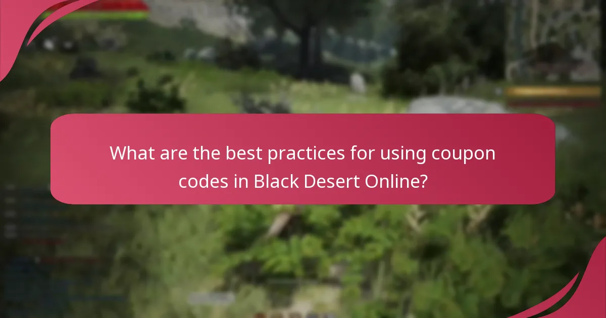 What are the best practices for using coupon codes in Black Desert Online?