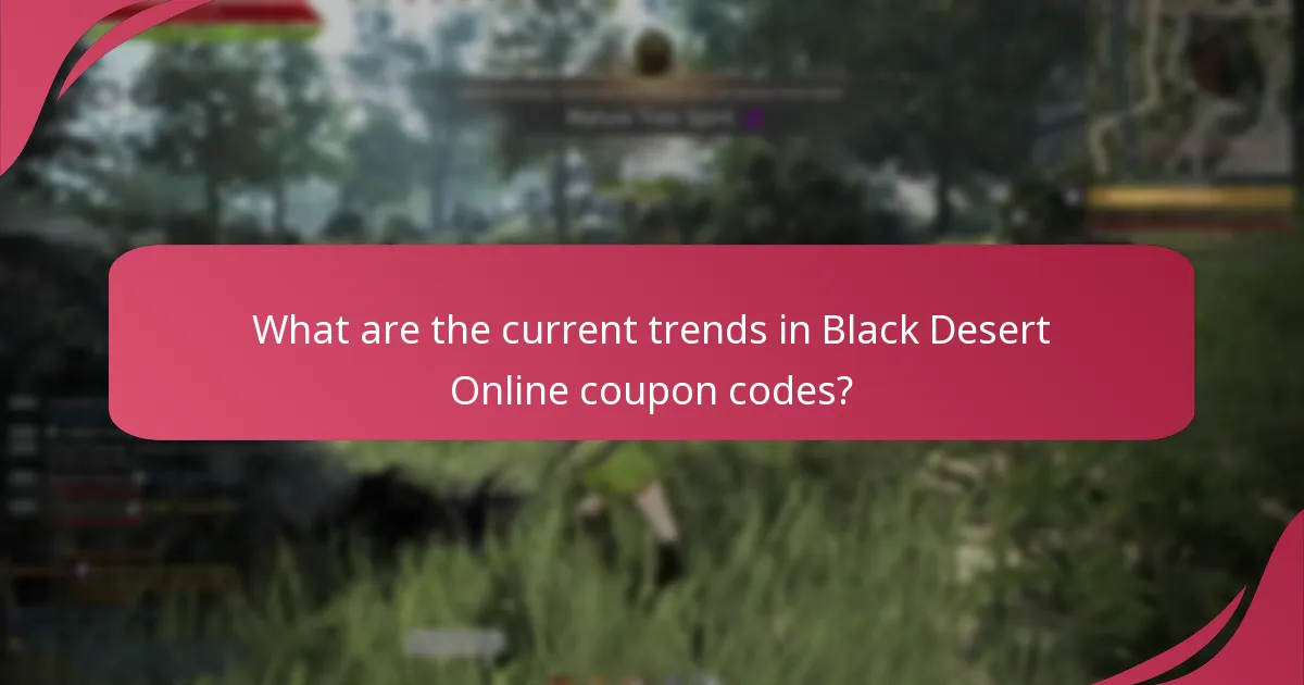What are the current trends in Black Desert Online coupon codes?