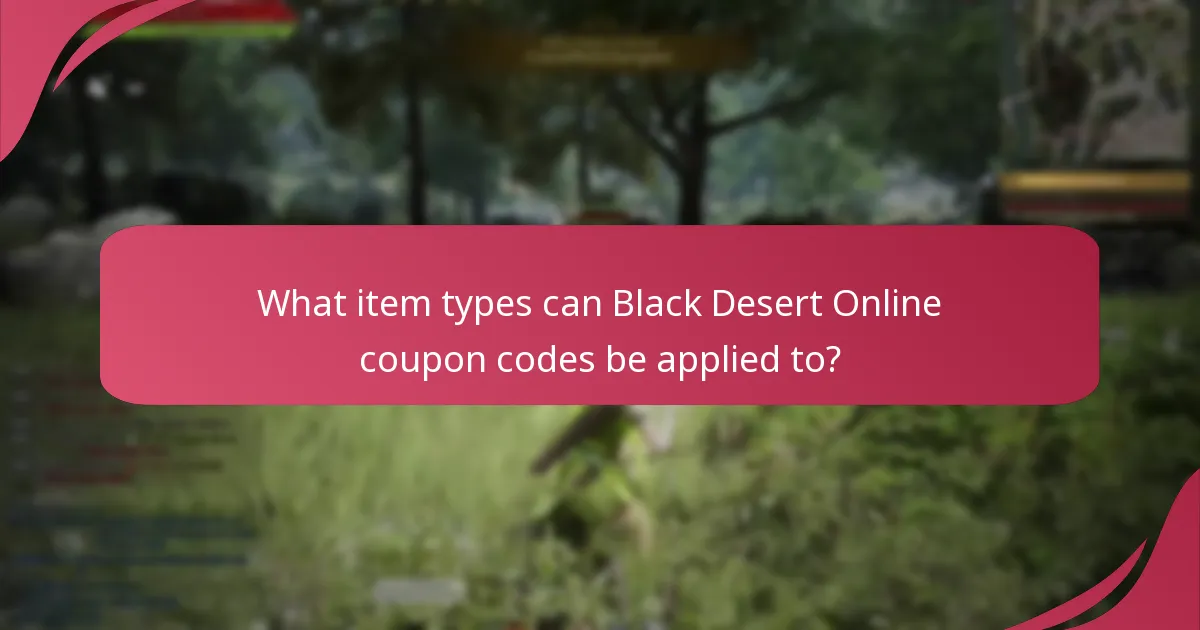 What item types can Black Desert Online coupon codes be applied to?