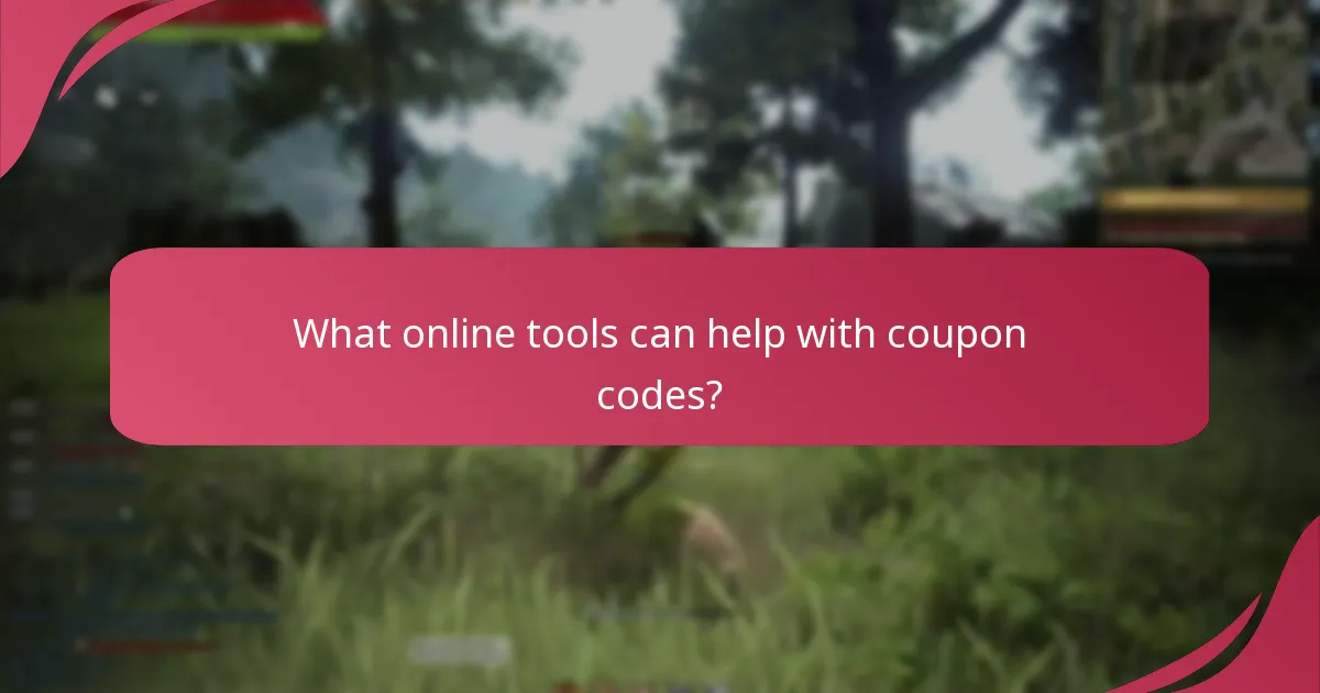 What online tools can help with coupon codes?