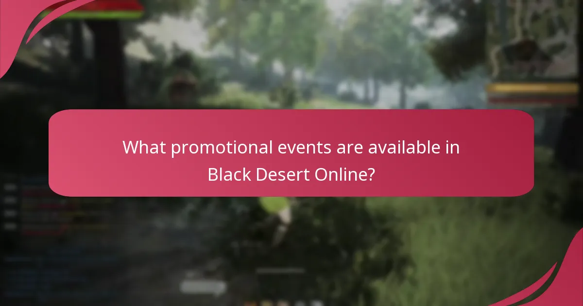 What promotional events are available in Black Desert Online?