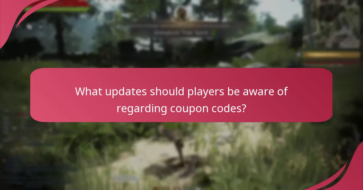 What updates should players be aware of regarding coupon codes?
